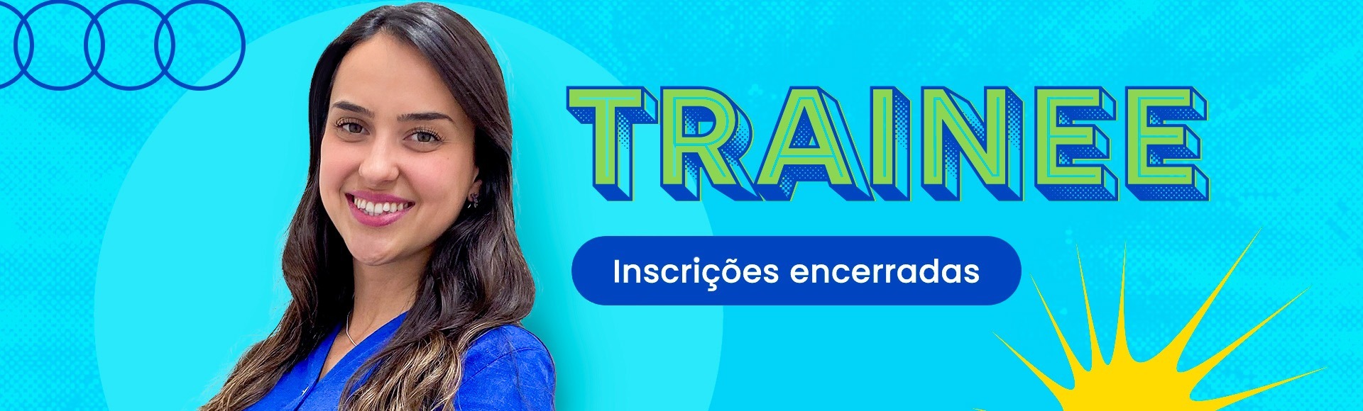 Programa de Trainee inscrições encerradas